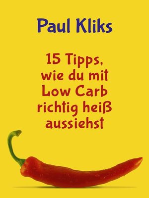 cover image of 15 Tipps, wie du mit Low Carb richtig heiß aussiehst